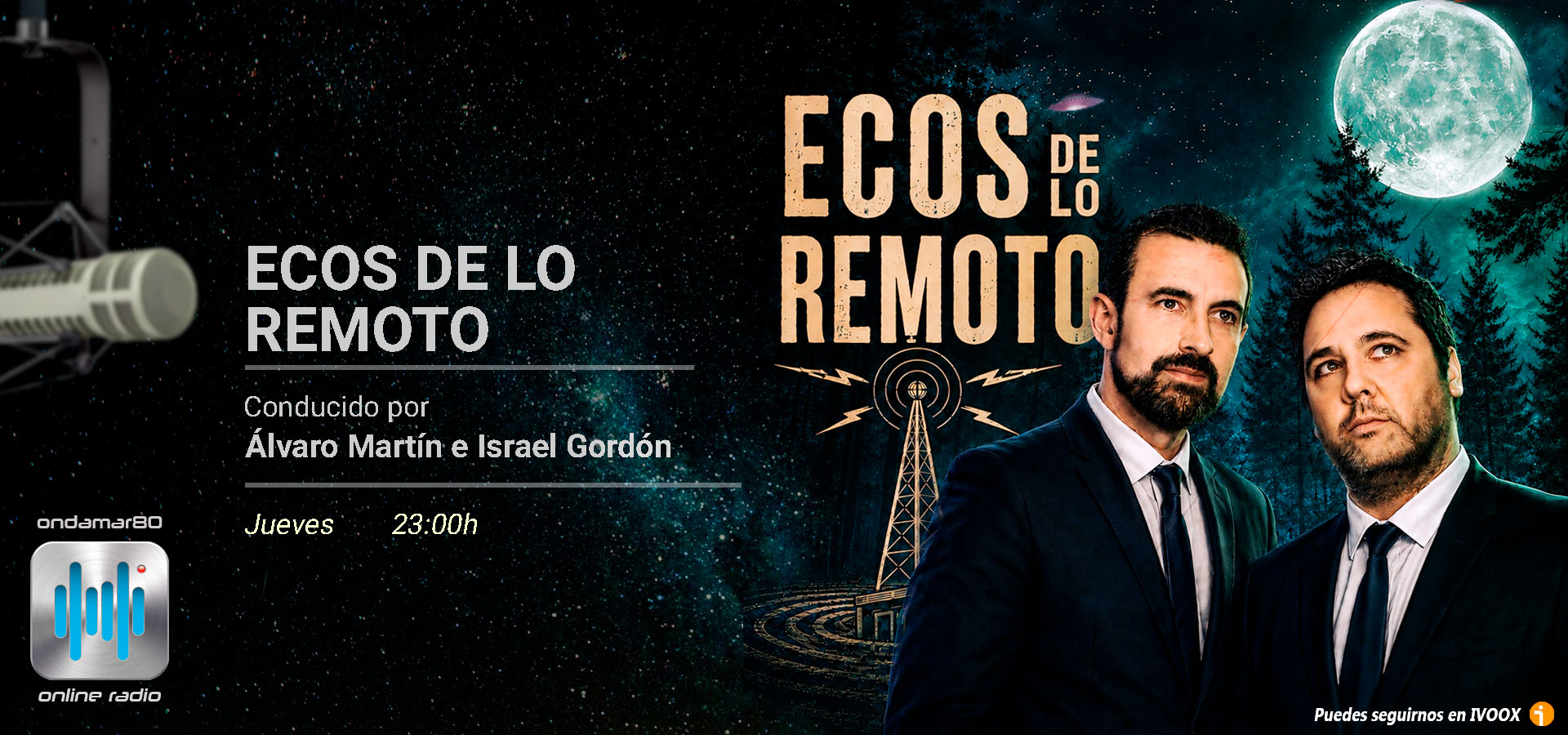 ECOS DE LO REMOTO - CON ÁLVARO MARTÍN E ISRAEL GORDÓN